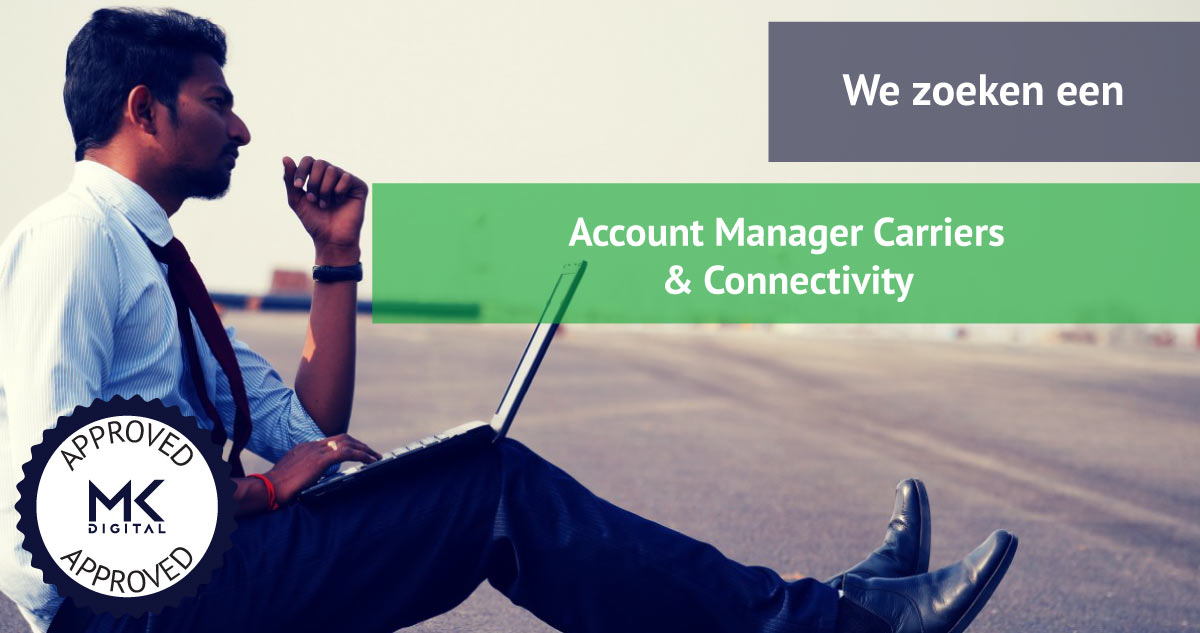 Vacature voor een Account Manager Carriers & Connectivity