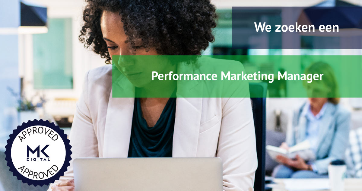 vacature voor een Performance Marketing Manager