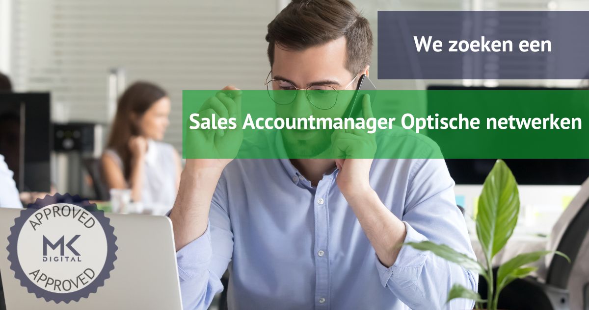 Sales Accountmanager Optische netwerken